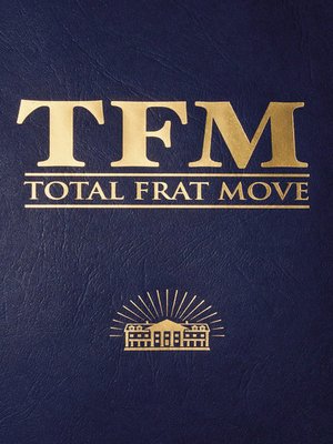 Total Frat Move - ebook